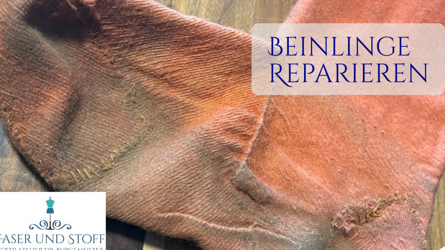 Hosen („Beinlinge“) reparieren